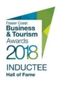 Fraser Coast Business & Tourism Awards 2018 Inductee – Hall of Fame