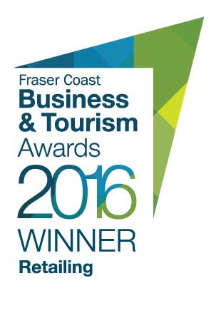 Fraser Coast Business & Tourism Awards 2016 Winner – Retailing